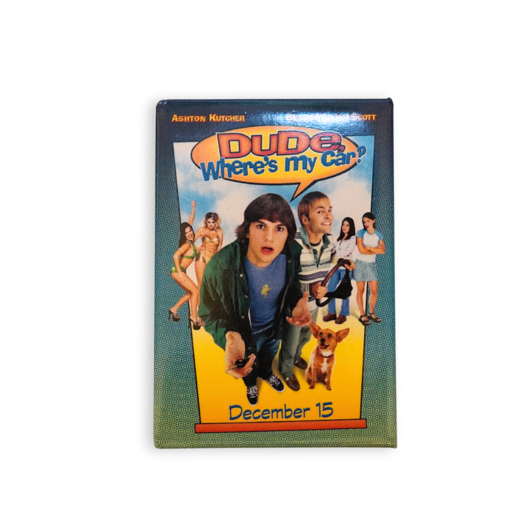Vintage Dude Where's My Car? Movie Pin Badge
