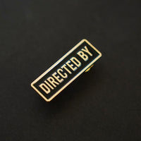 Directed by Credit Enamel Pin