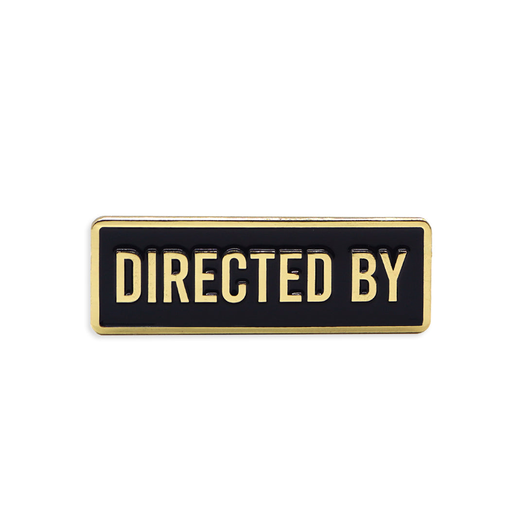 Directed by Credit Enamel Pin