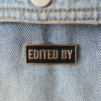 Edited by Credit Enamel Pin