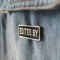 Edited by Credit Enamel Pin