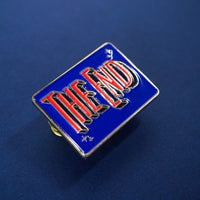 The End Credit Enamel Pin