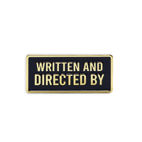 Written and Directed by Credit Enamel Pin